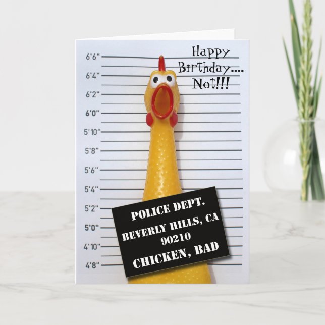 Fun Chicken Mugshot Birthday Greeting Card! Card (Front)