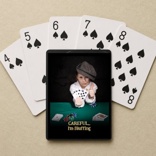 Fun Child Careful I'm Bluffing Photo Gift Poker Cards