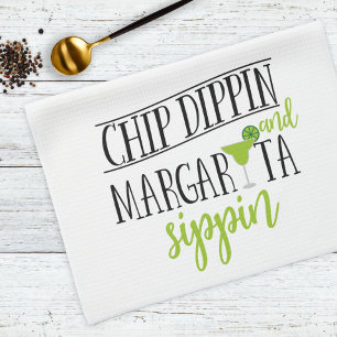 Fun Chip Dippin Margarita Sippin Mexican Food Kitchen Towel