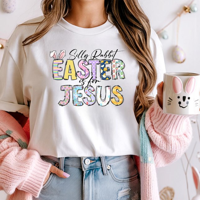 Fun Christian Easter, Silly Rabbit, It's for Jesus T-Shirt (Creator Uploaded)