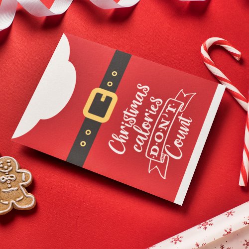 Fun Christmas calories Santas red suit black belt Holiday Card