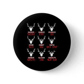 Fun Christmas Deer Hunters All of Santa's Reindeer Button