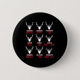 Fun Christmas Deer Hunters All of Santa's Reindeer Button