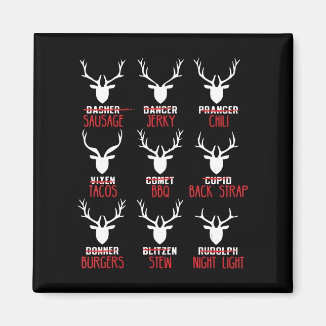 Fun Christmas Deer Hunters All of Santa's Reindeer Magnet (Front)