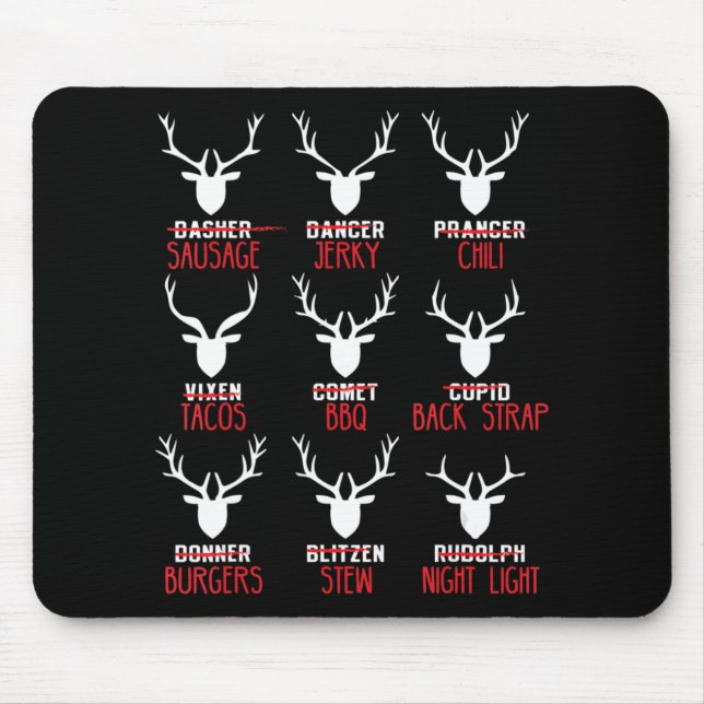 Fun Christmas Deer Hunters All of Santa's Reindeer Mouse Pad (Front)