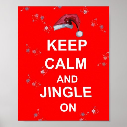 Fun Christmas Keep Calm & Jingle On Poster Print