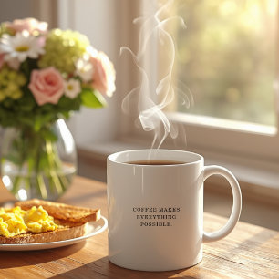 Fun Coffee Quote Modern Trendy Typography Mug