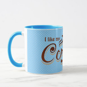 fun coffee quote on aqua dots mug