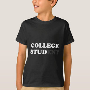 Fun College Student Gifts For Men College Stud Sar T-Shirt