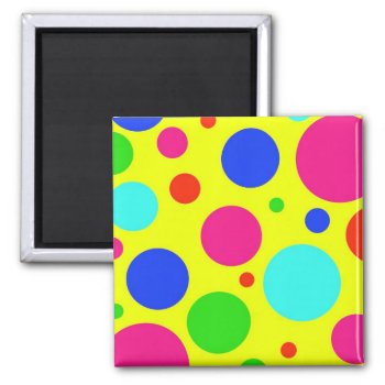 Fun Colorful Big Polka Dots On Yellow Magnet by PrettyPatternsGifts at Zazzle