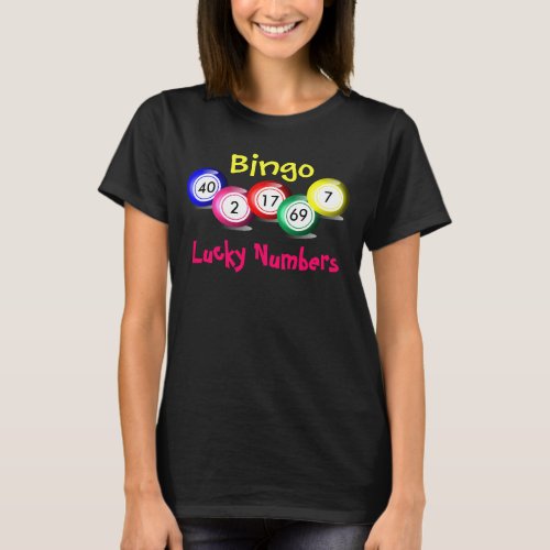 Fun Colorful Bingo Balls Lucky Numbers Theme T_Shirt