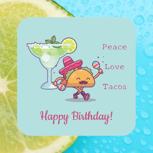 Fun Colorful Happy Birthday Tacos and Margarita Square Sticker