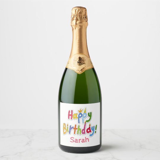 Fun Colorful Happy Birthday Text Personalized Champagne Label Zazzle Com