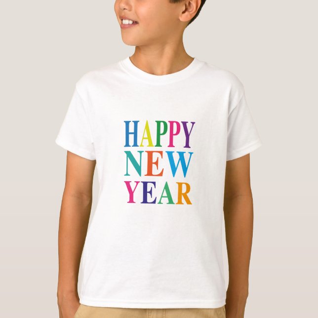 Fun Colorful Happy New Year  T-Shirt (Front)