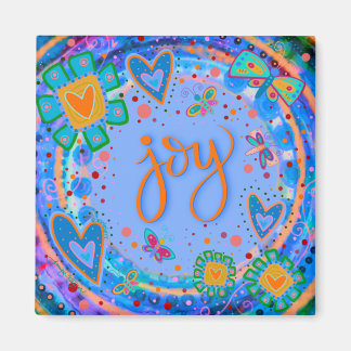 Fun Colorful Inspirational Motivational Joy Magnet