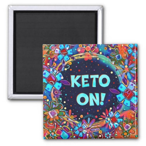 Fun Colorful Keto On Funny Floral Inspirivity  Magnet