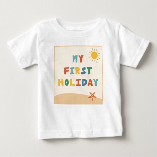 Fun Colorful My First Holiday Baby T_Shirt