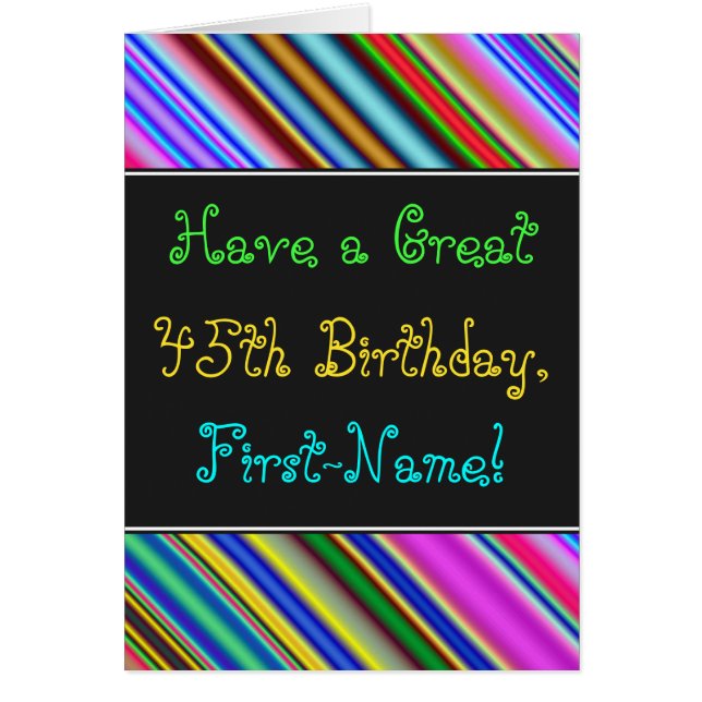 Fun, Colorful, Whimsical 45th Birthday Card (Front)