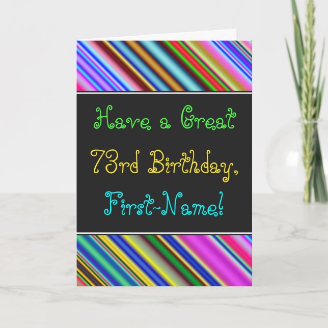 Fun, Colorful, Whimsical 73rd Birthday Card (Front)