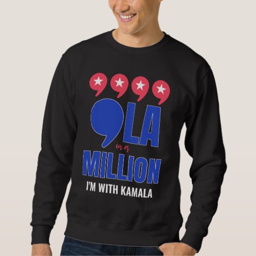 Fun COMMA LA Kamala In A Million Sweatshirt