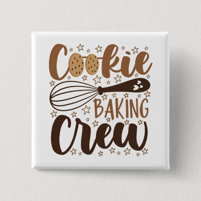 Fun Cookie Baking Crew Design Button (Front)