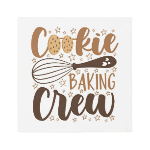 Fun Cookie Baking Crew Design Metal Print