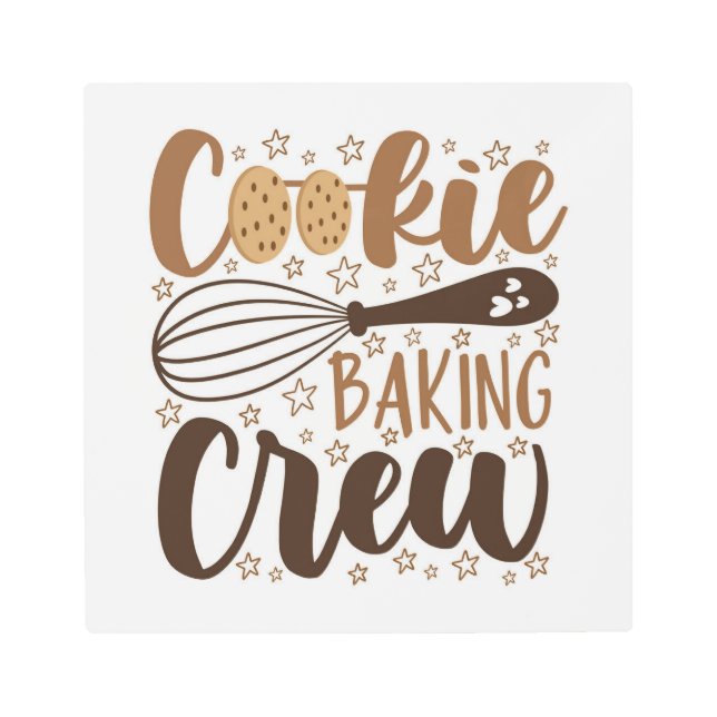 Fun Cookie Baking Crew Design Metal Print (Front)