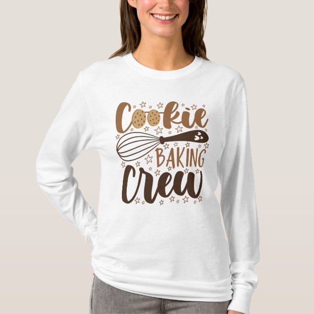 Fun Cookie Baking Crew Design T-Shirt (Front)