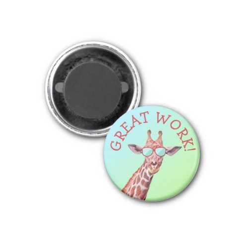 Fun Cool Cute Giraffe Great Work Quote Teacher Magnet