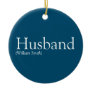 Fun Cool Husband Modern Blue Definition  Ceramic Ornament