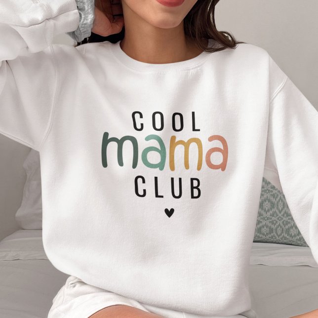 Fun Cool Mama Club, Mom Gift Sweatshirt (Creator Uploaded)