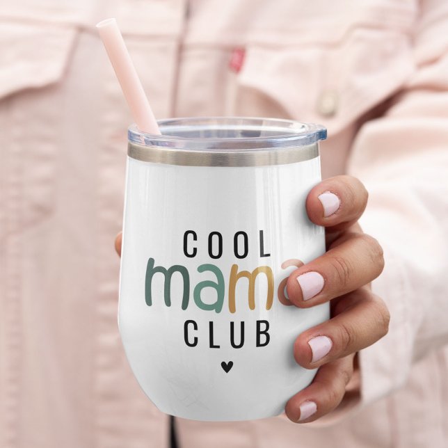 Fun Cool Mama Club, Mom Gift Thermal Wine Tumbler (Creator Uploaded)