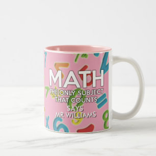 Fun Cool Math Quote Girly Pink Two-Tone Coffee Mug