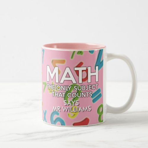 Fun Cool Math Quote Girly Pink Two_Tone Coffee Mug