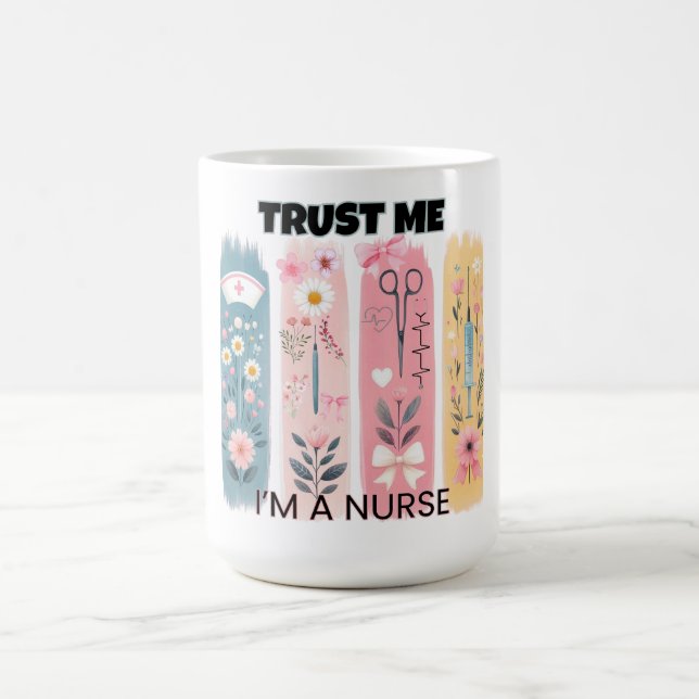 Fun Coquette Trust Me I'm A Nurse T-Shirt Coffee Mug (Center)