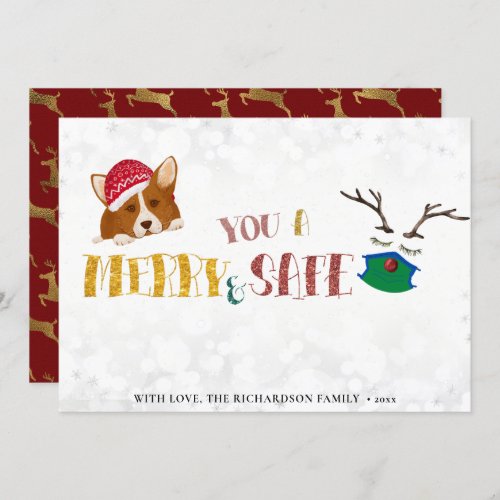 Fun Corgi Wishing Merry and Safe Christmas Cute Holiday Card