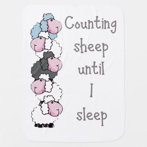 Fun Counting Sheep Until I Sleep Quote Baby Blanket