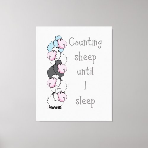 Fun Counting Sheep Until I Sleep Quote Canvas Print