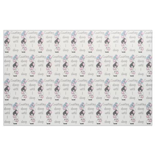 Fun Counting Sheep Until I Sleep Quote        Fun Fabric