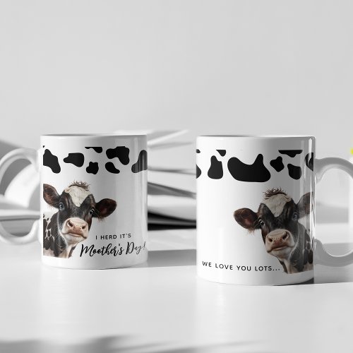 Fun Cow I Herd Its Moothers Day Mom Mug