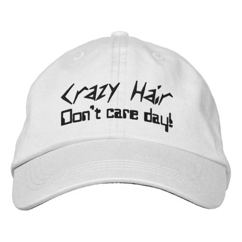 Fun Crazy Hair Dont Care Day Embroidered Baseball Hat