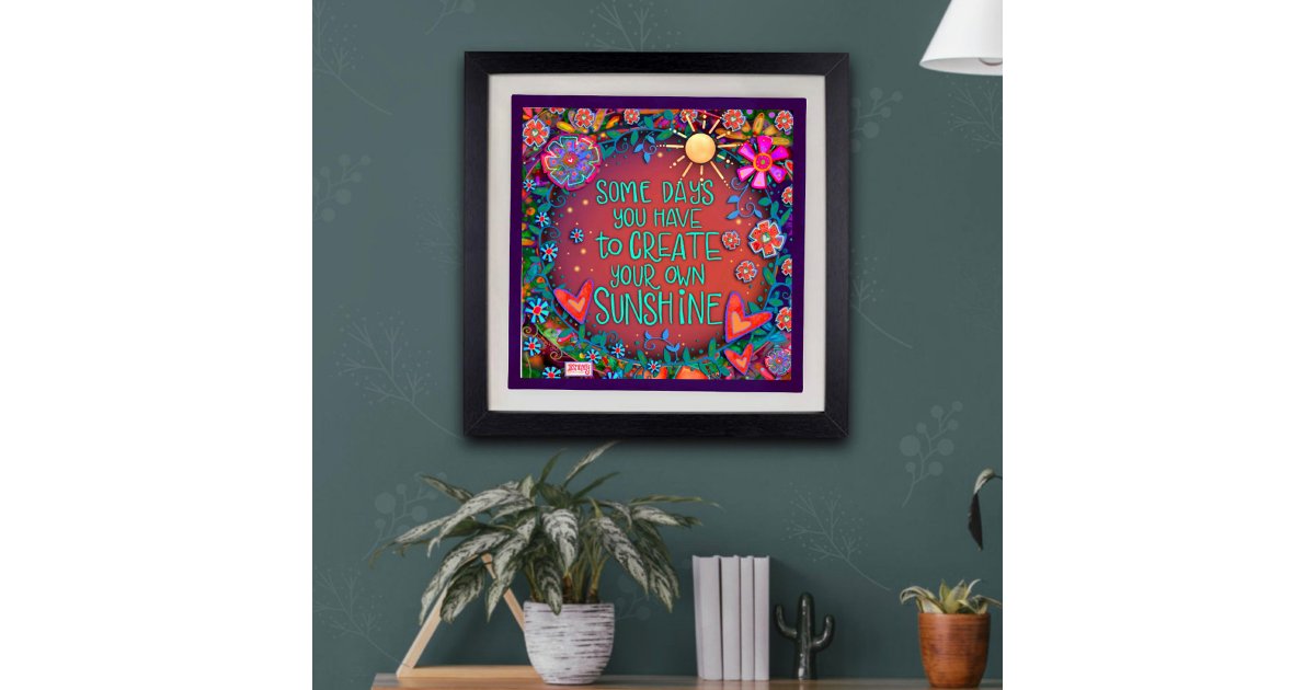 Fun Create Your Sunshine Quote Inspirivity Poster | Zazzle