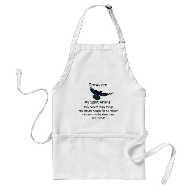 Fun Crows Bird Spirit Animal Humor Quote Totem  Adult Apron (Front)