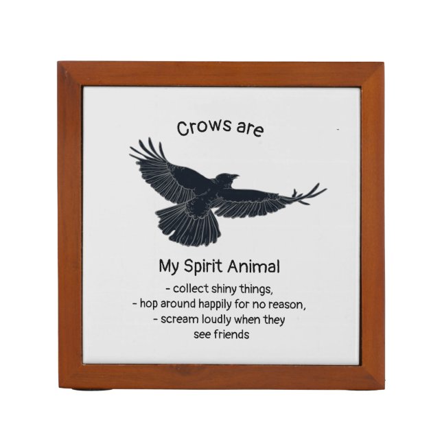 Fun Crows Bird Spirit Animal Humor Quote Totem   Desk Organizer (Front)