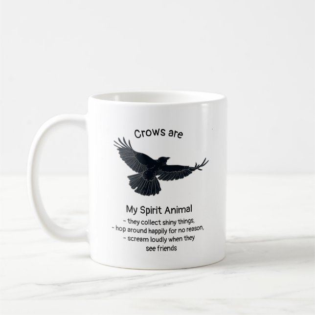 Fun Crows Bird Spirit Animal Humor Quote Totem  Mu Coffee Mug (Left)