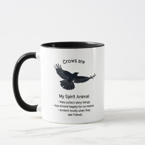 Fun Crows Bird Spirit Animal Humor Quote Totem  Mug