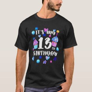 Fun Cupcake Its My 13Th Birthday 13 Year Old Birth T-Shirt