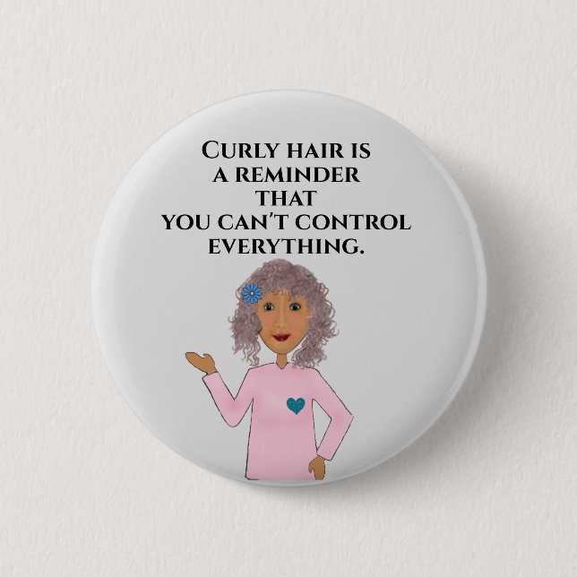 Fun Curly Hair Quote Button (Front)