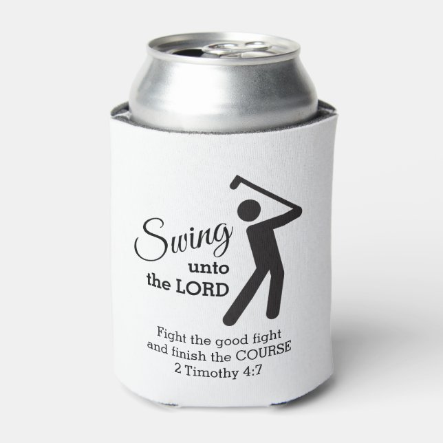 Fun Custom CHRISTIAN GOLFER Swing Unto The Lord Can Cooler (Can Front)