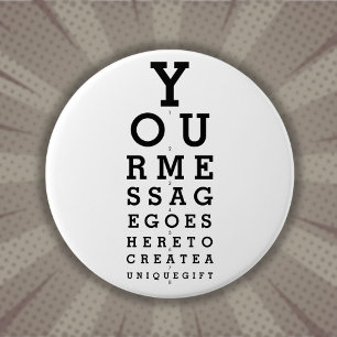 Fun Custom Message Optician Eyesight Chart Button